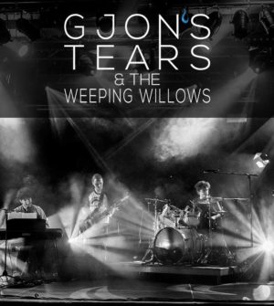 Gjon’s Tears and The Weeping Willows