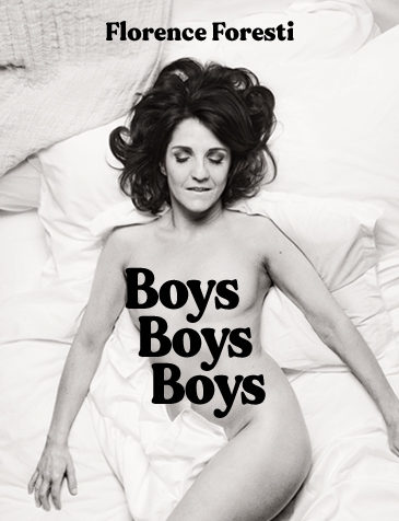 Florence Foresti • Boys Boys Boys